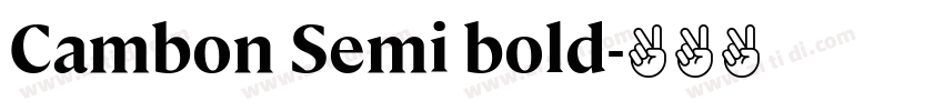 Cambon Semi bold字体转换